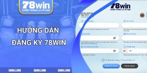 Hướng dẫn đăng ký 78win